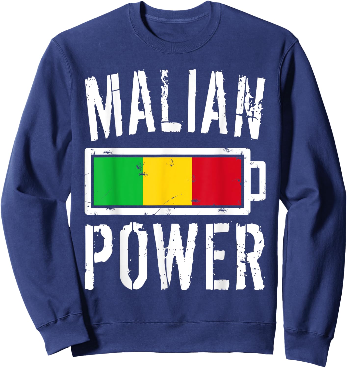 Mali Flag | Malian Power Battery Proud Sweatshirt - Sweatshirt | Navy