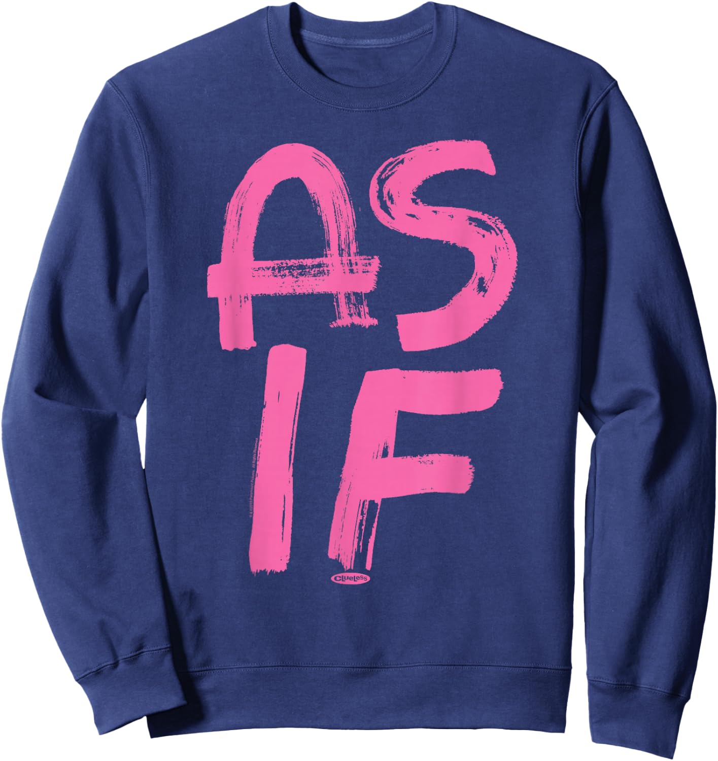 Clueless As If - Blue, Men's, Small, Short Sleeve, Classic Fit, Cotton/Polyester Blend, Officially Licensed Graphic Sweatshirt - Sweatshirt | Navy