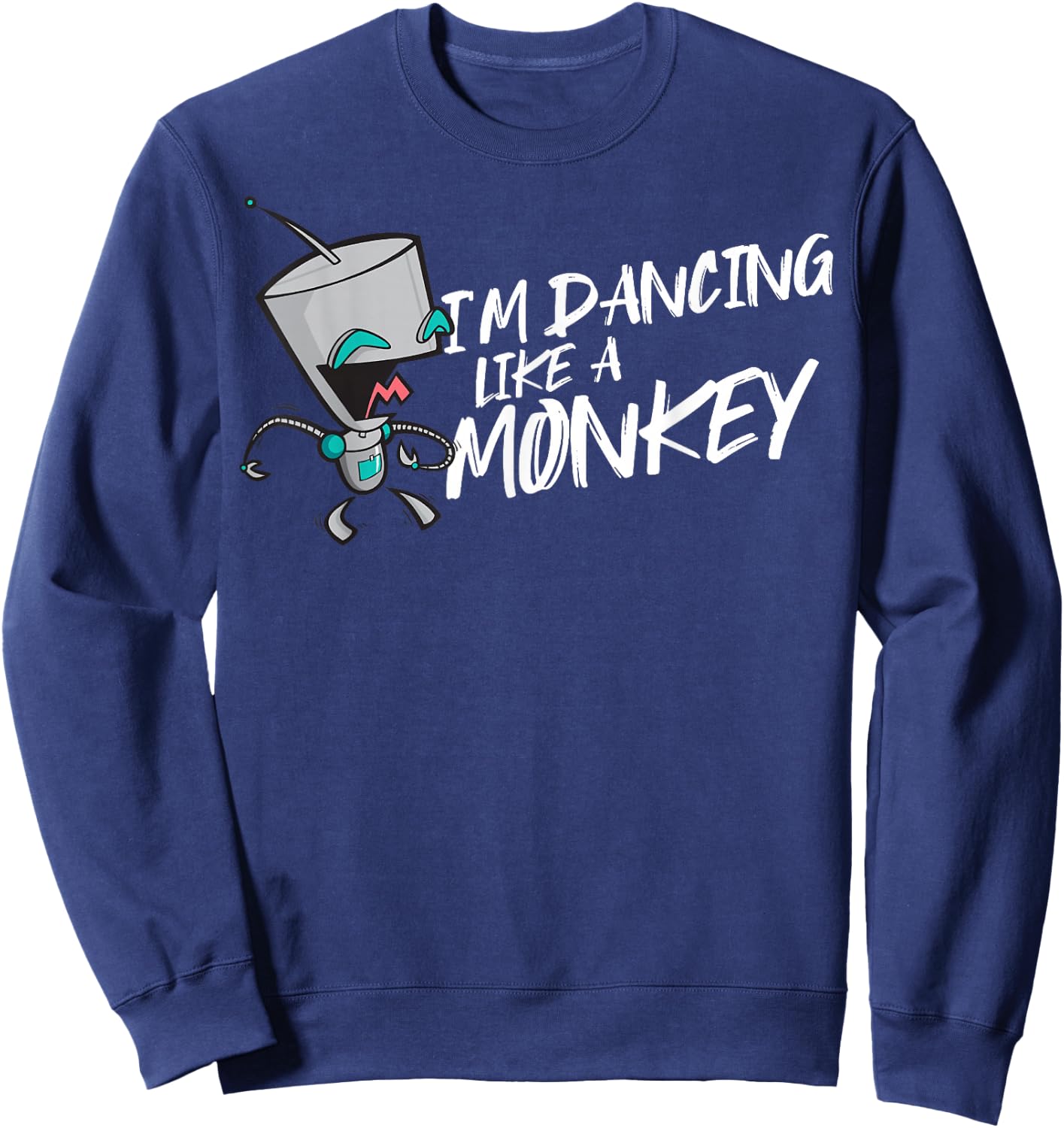 Invader Zim Gir I'm Dancing Like A Monkey Portrait Sweatshirt - Sweatshirt | Navy