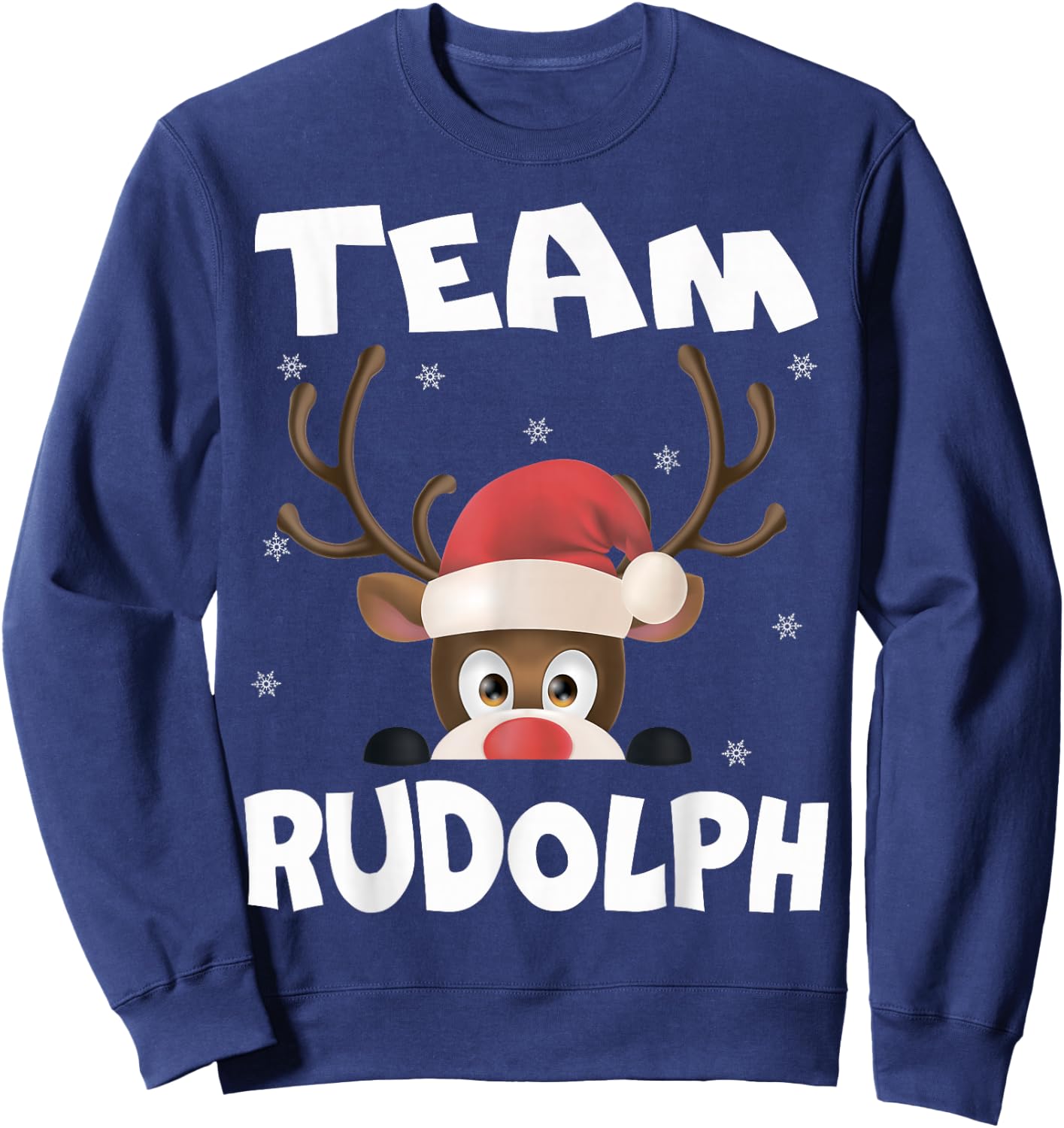 Team Rudolph Funny Xmas Reindeer Deer Lover Gift Design Sweatshirt - Sweatshirt | Navy