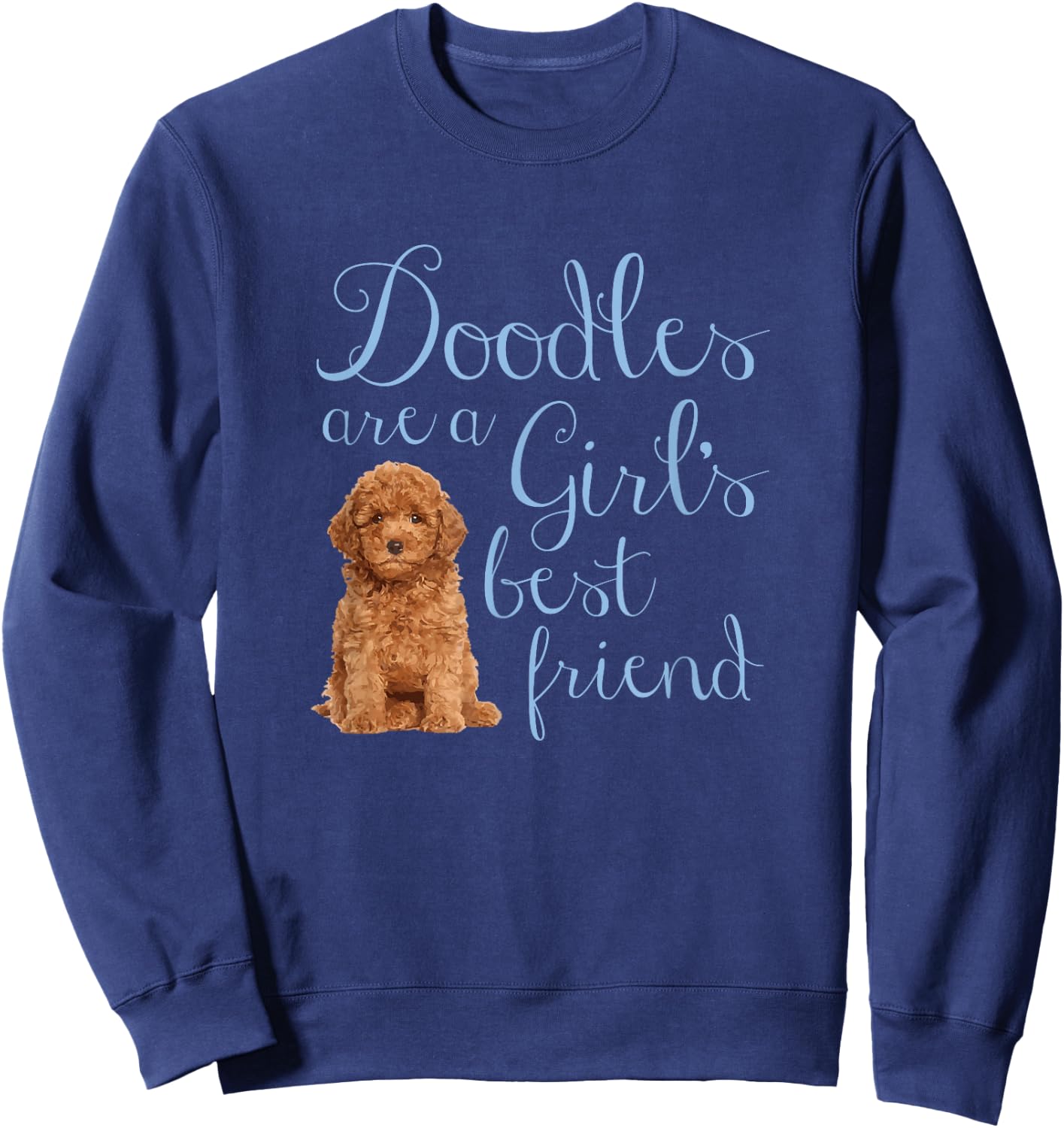 Doodles are a Girl's Best Friend Golden Labradoodle Dog Mom Sweatshirt - Sweatshirt | Navy