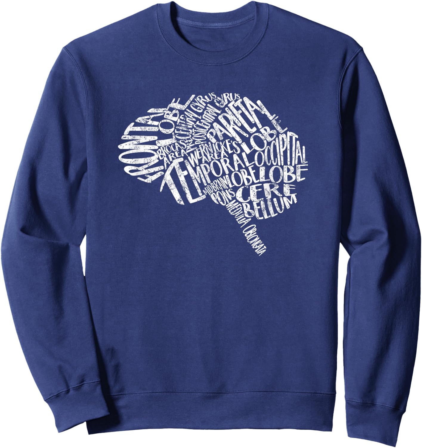 Nurses Week Brain Typography RN Neuronurse Neurology Sweatshirt - Sweatshirt | Navy