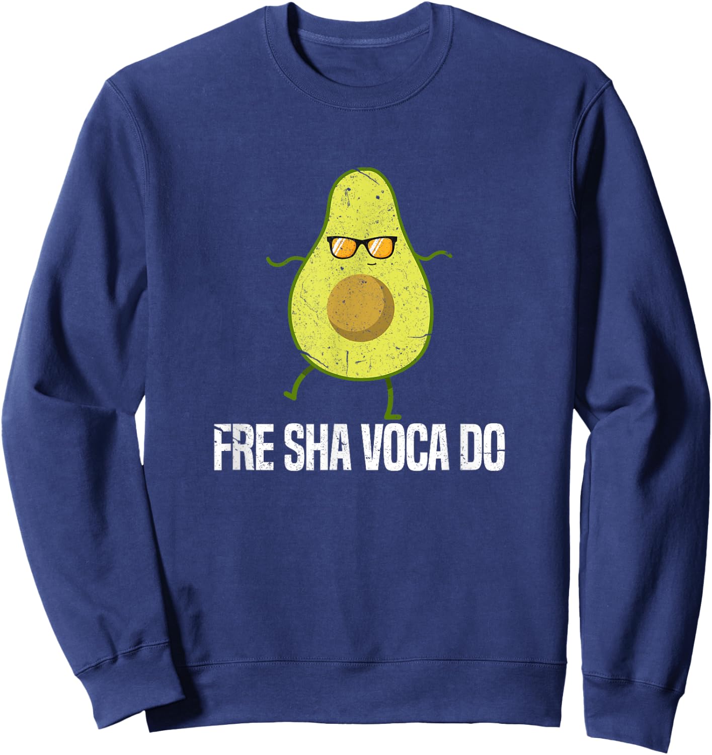 Fre Sha Vaca Do Funny Fre Shavacado Avocado Sweatshirt - Sweatshirt | Navy