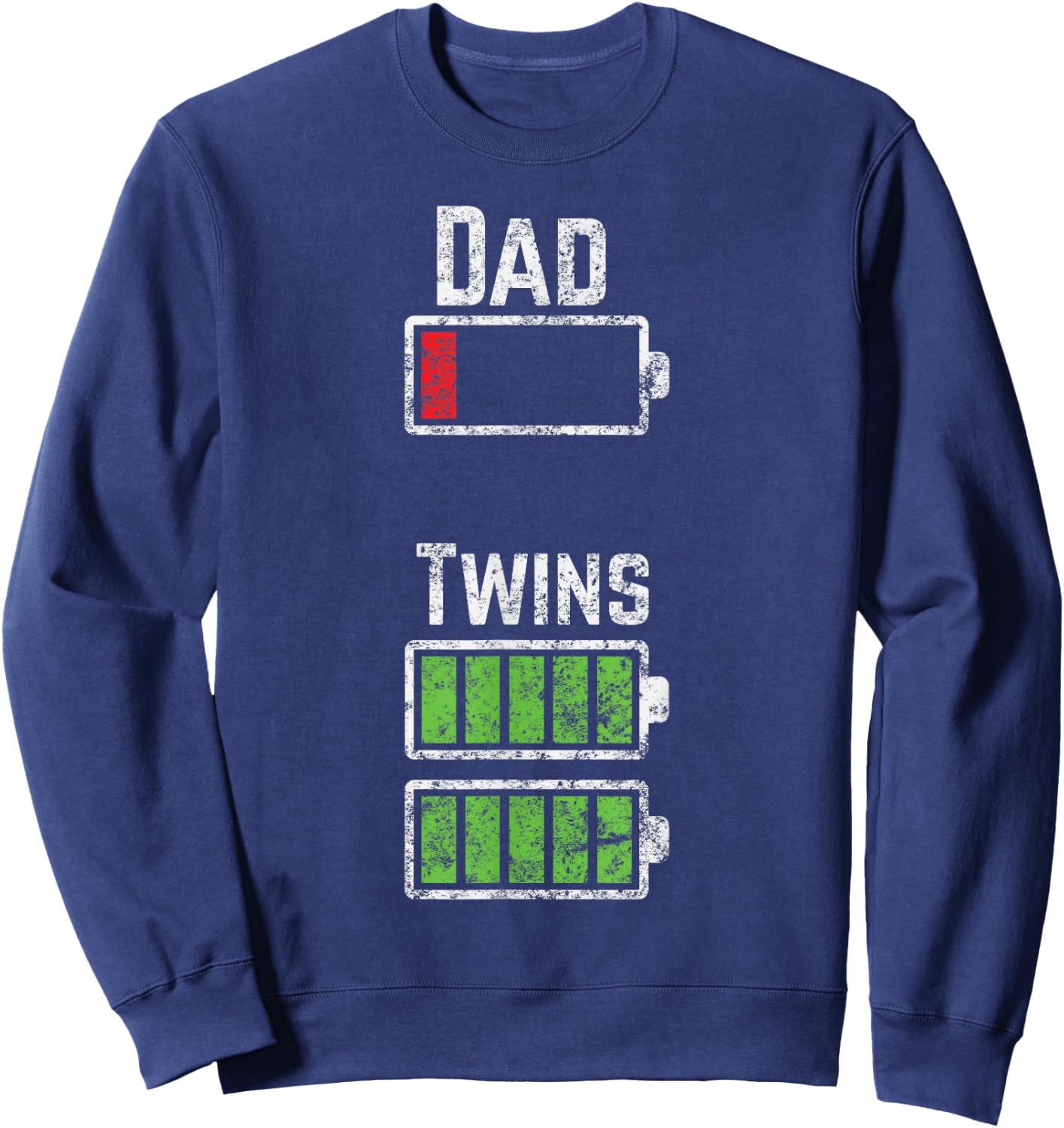 Funny Dad Twins Battery Charge Meme - Great Gift Dads Sweatshirt - Sweatshirt | Navy