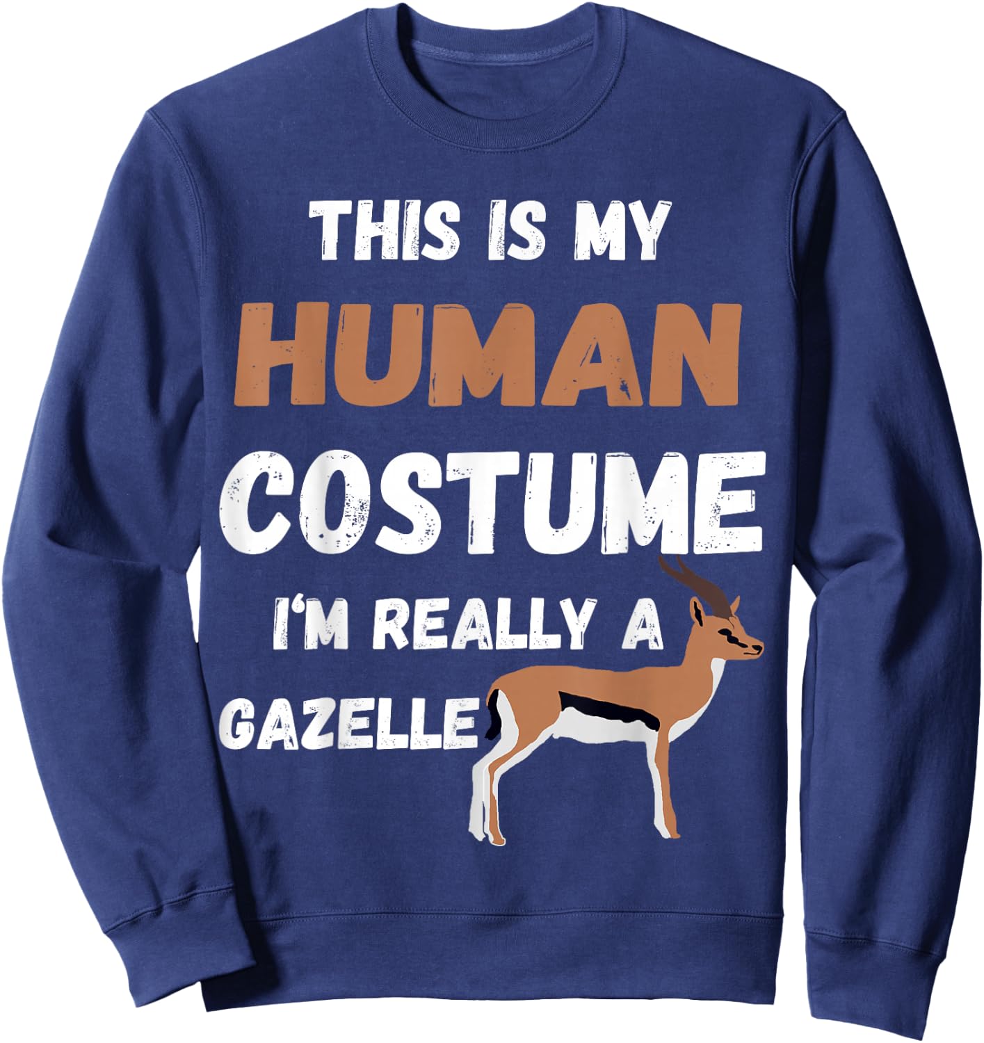 Gazelle Lover Safari Antelope Animal Funny Gazelle Costume Sweatshirt - Sweatshirt | Navy