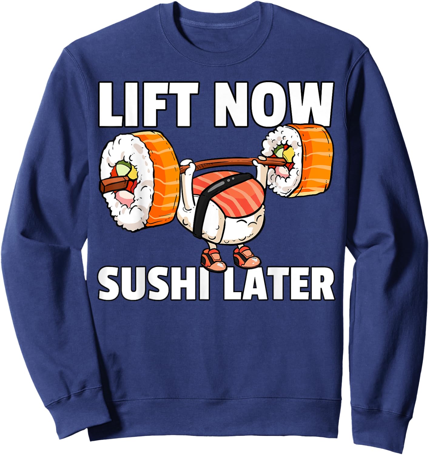Sushi Weight Lifting Fitness Workout Training Gym Sweatshirt - Sweatshirt | Navy