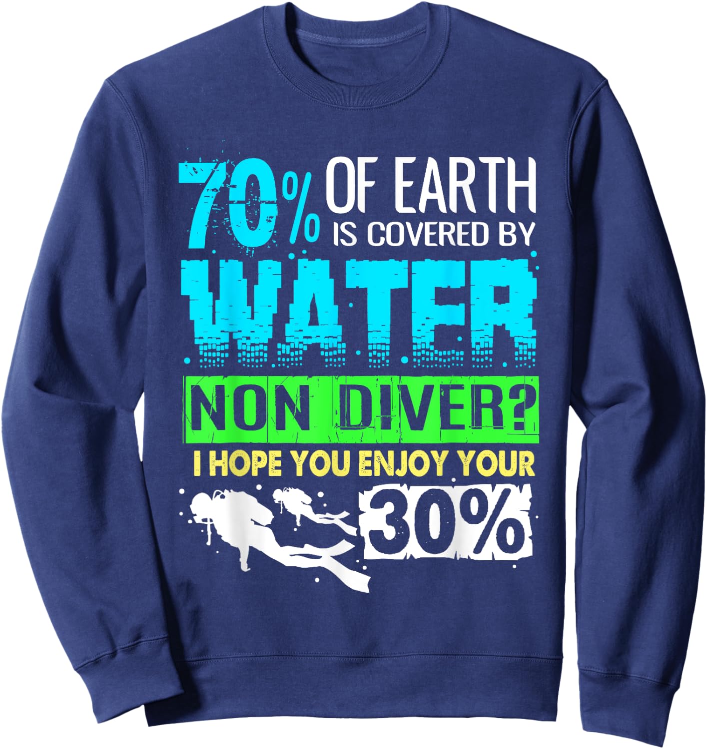Funny Scuba Diving Sweatshirt - Sweatshirt | Navy