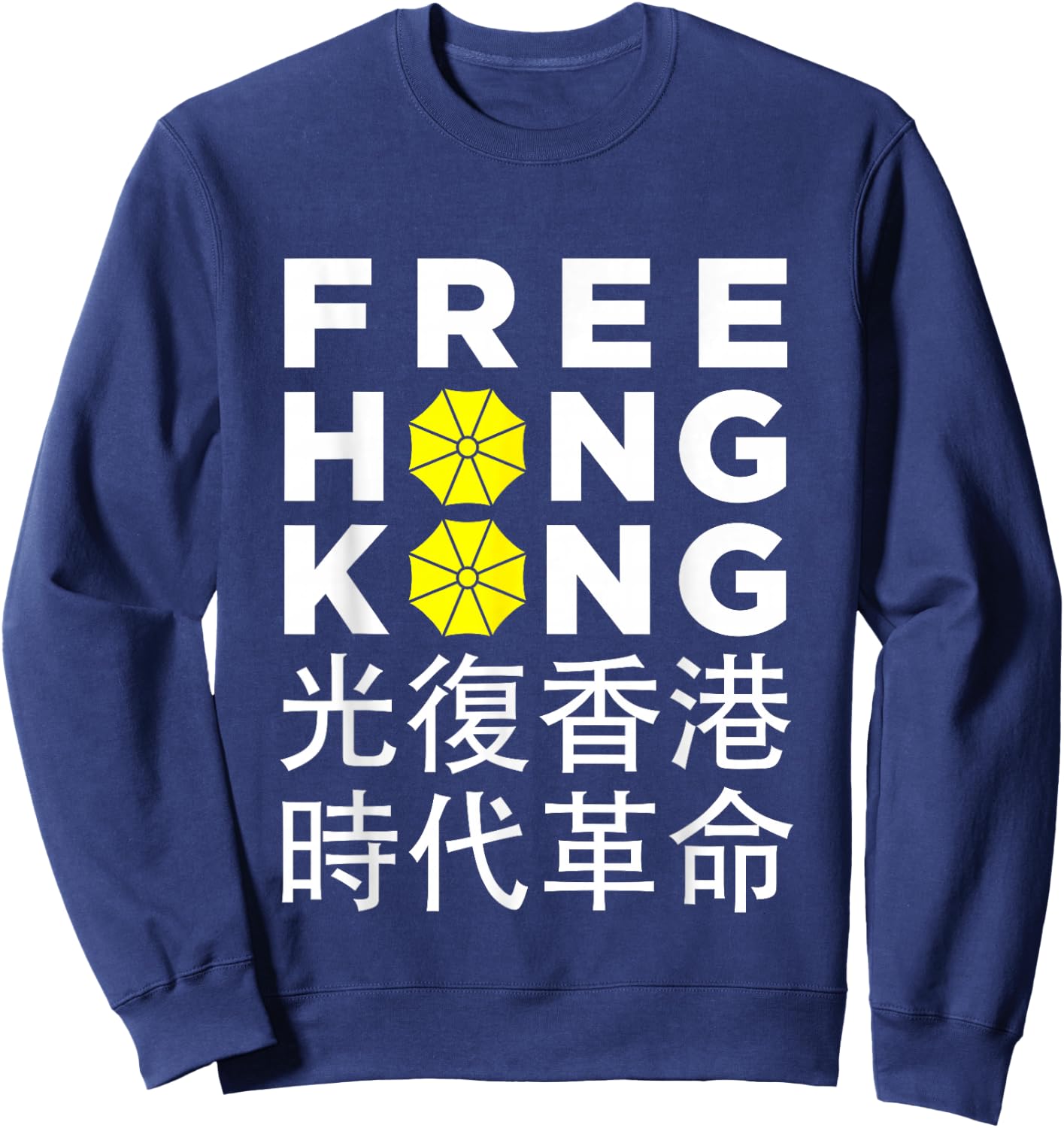 Free Hong Kong - Umbrella Revolution Protest Sweatshirt - Sweatshirt | Navy