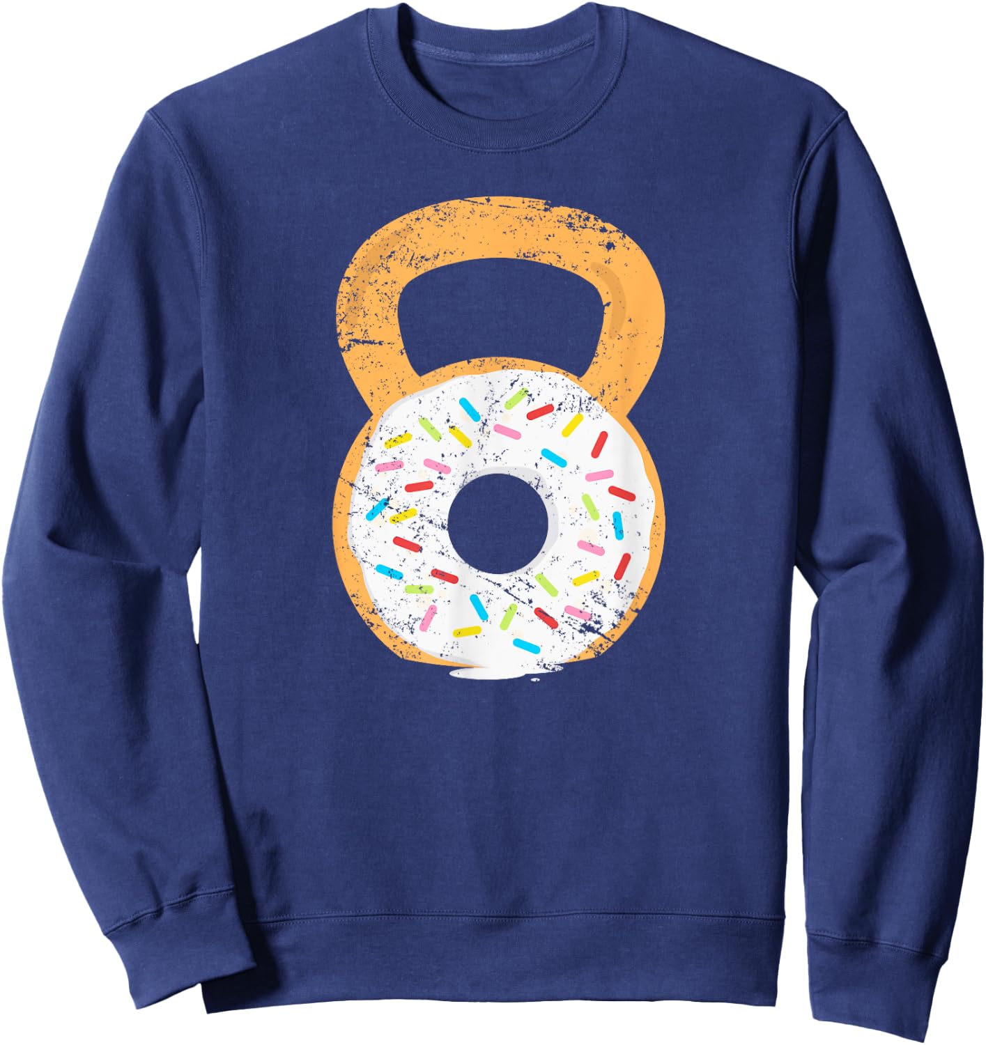 Kettlebell Donut, Funny Doughnut Fitness Joke Sweatshirt - Sweatshirt | Navy