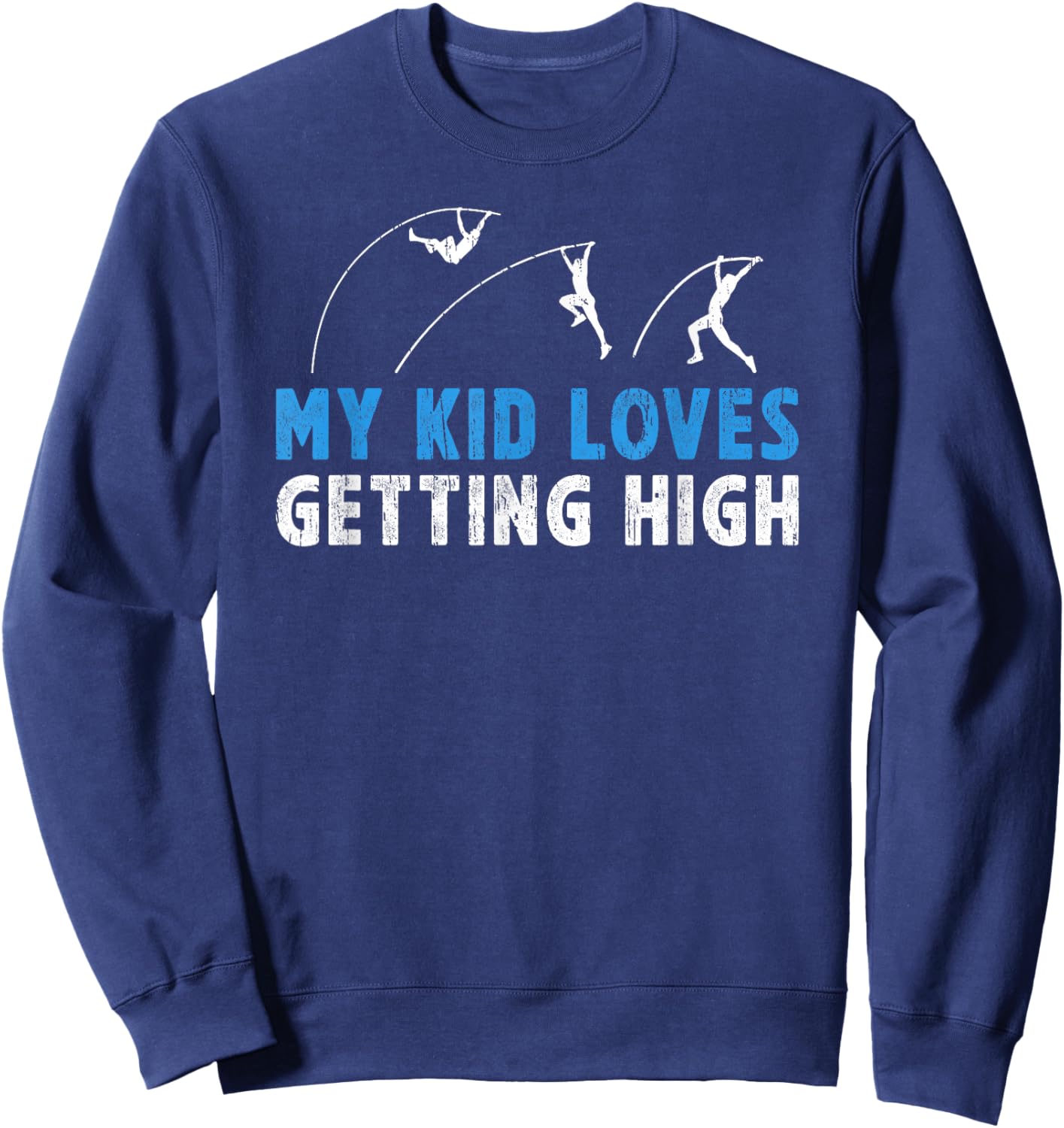Pole Vault Dad Of A Pole Vaulter Funny Pole Vaulting Father Sweatshirt - Sweatshirt | Navy