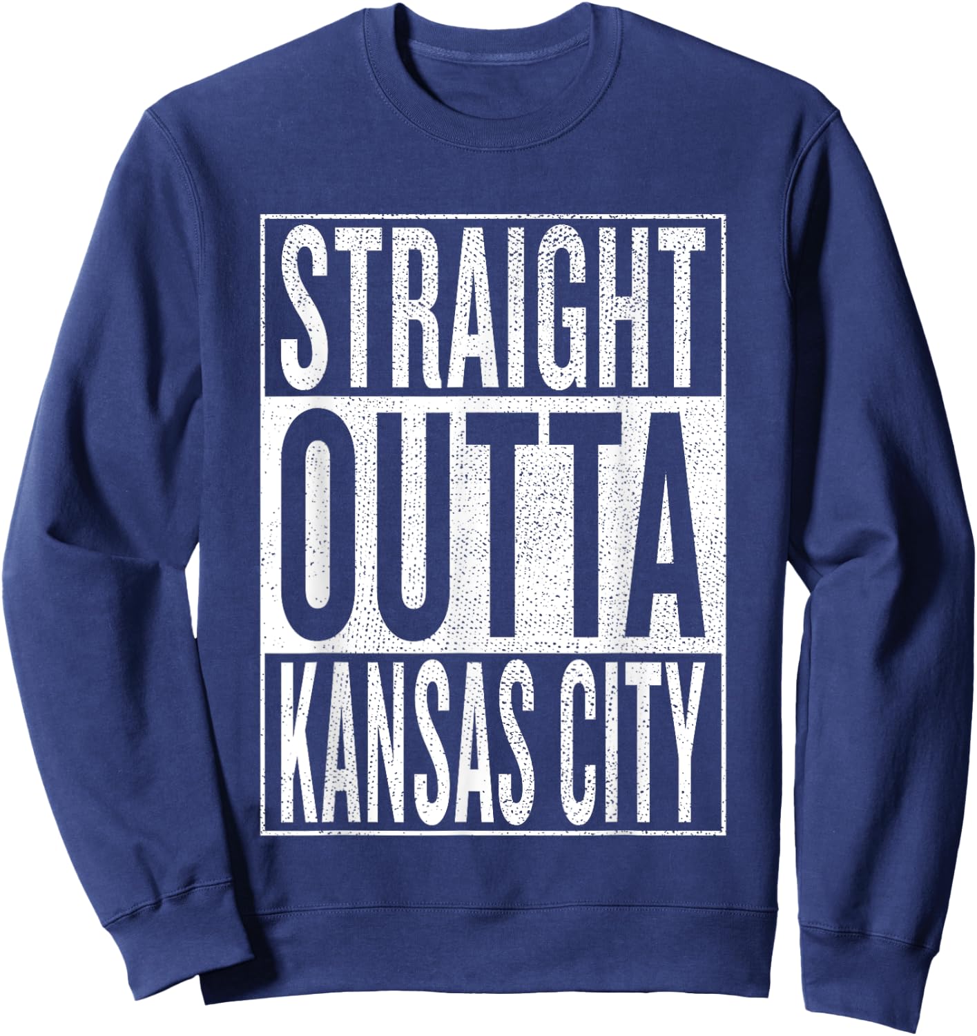Straight Outta Kansas City Great Travel & Gift Sweatshirt - Sweatshirt | Navy