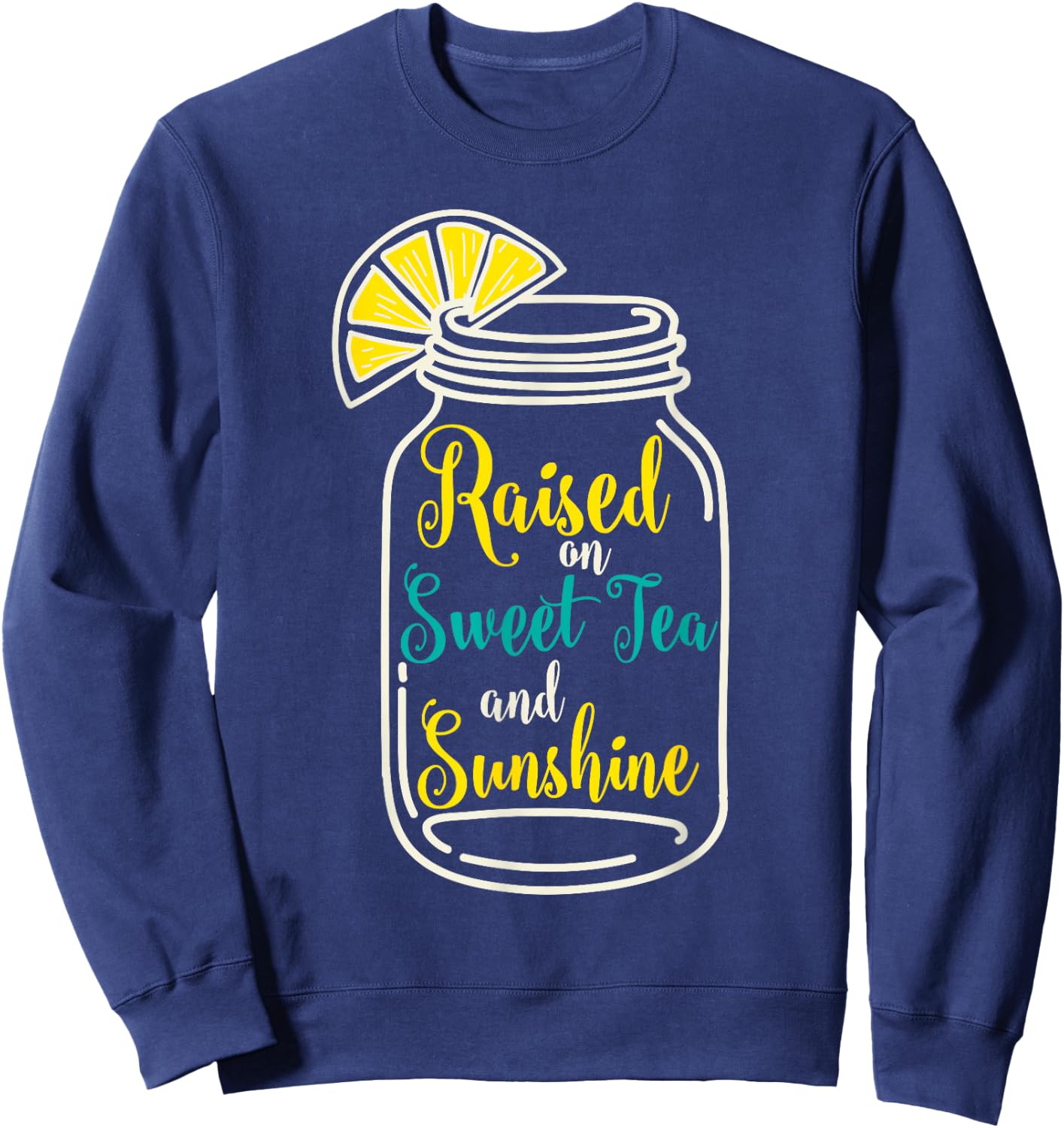 Girls Southern Gift Raised on Sweet Tea & Sunshine Sweatshirt - Sweatshirt | Navy