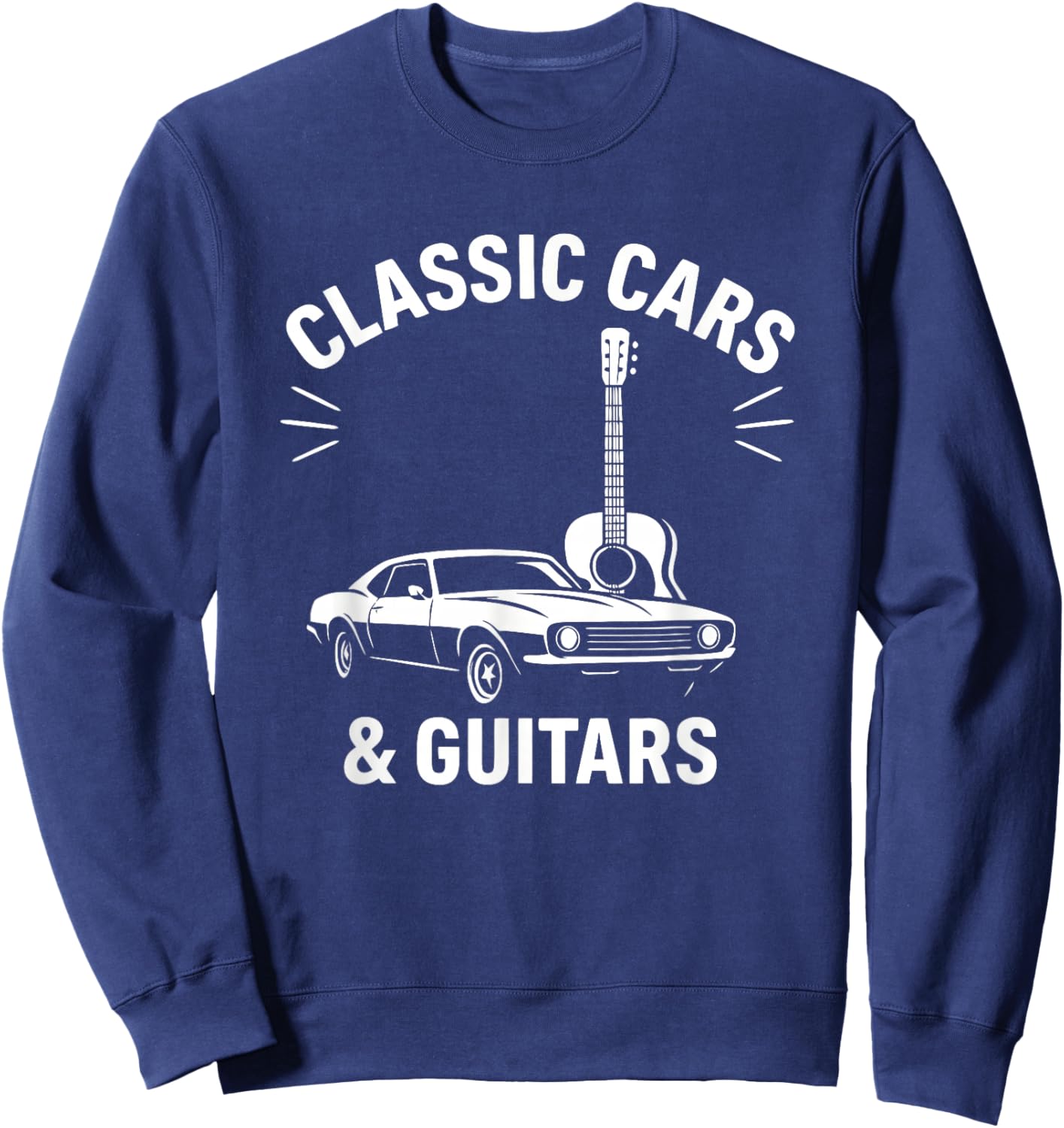 Classic Cars and Guitars Vintage Music Automotive Design Sweatshirt - Sweatshirt | Navy