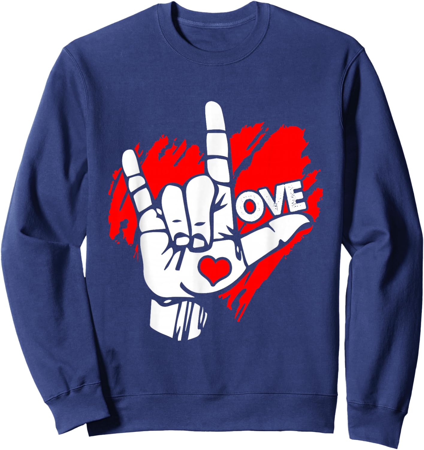 I Love You Sign Language ASL Speak Languages Sweatshirt - Sweatshirt | Navy