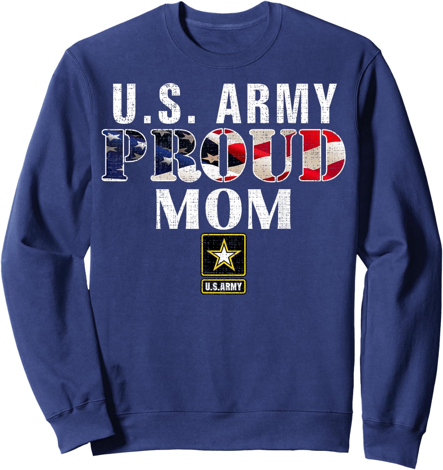 US Proud Army Mom With American Flag Military Gift Veteran Sweatshirt - Sweatshirt | Navy