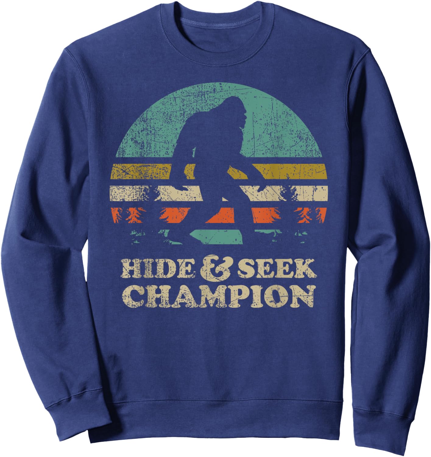 Hide & Seek Champion Bigfoot 1967 Funny Sweatshirt - Sweatshirt | Navy