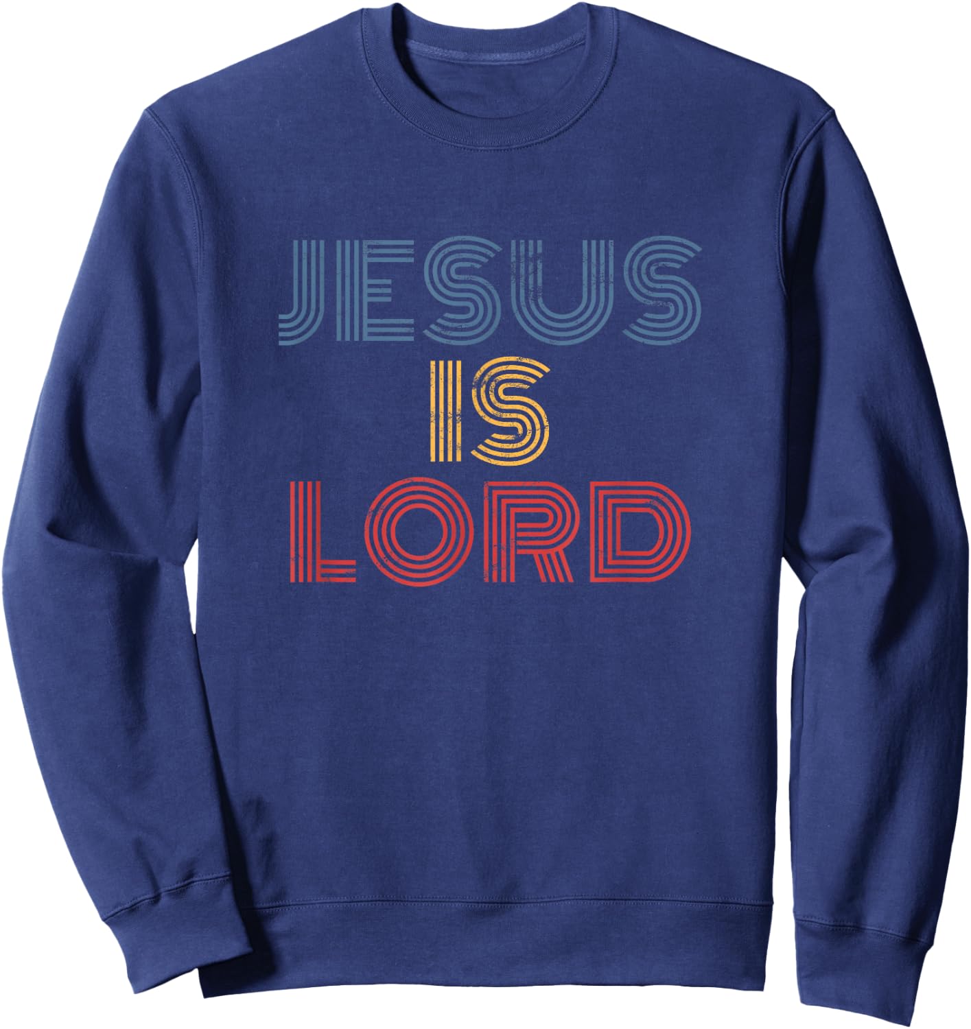 Tell Everyone About Jesus Christ Jesus Is Lord Cool Christian Worship Sweatshirt - Sweatshirt | Navy