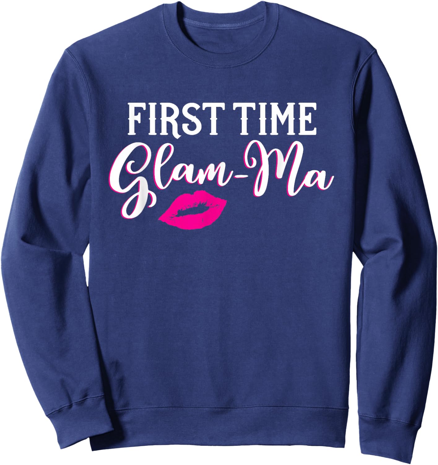 New Glam-Ma First Time Grandmother Gift Sweatshirt - Sweatshirt | Navy