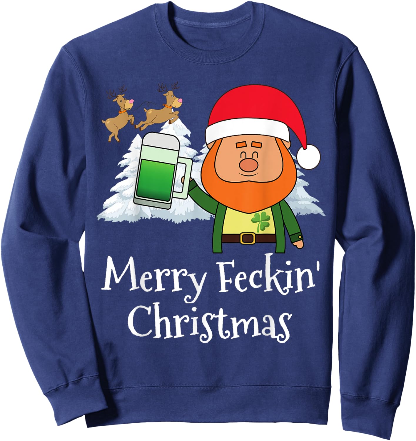 Merry Feckin Christmas Santa Hat Reindeer Snow Tree Sweatshirt - Sweatshirt | Navy