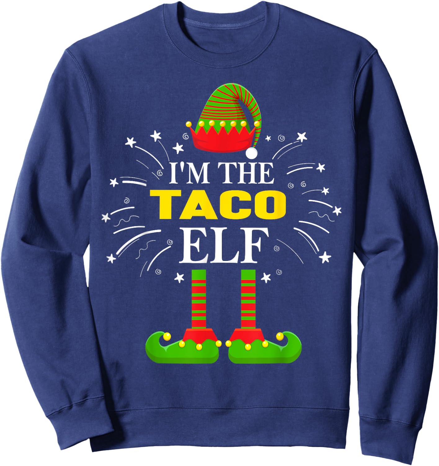 I'm The Taco Elf Matching Funny Family Elf Christmas Gifts Sweatshirt - Sweatshirt | Navy