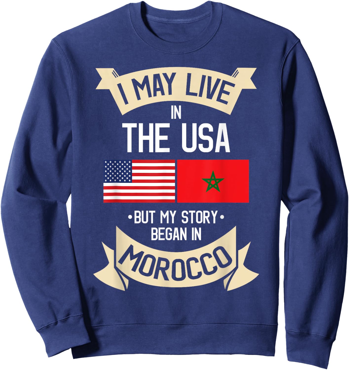 American Flag Morocco Moroccan Roots Gifts Sweatshirt - Sweatshirt | Navy