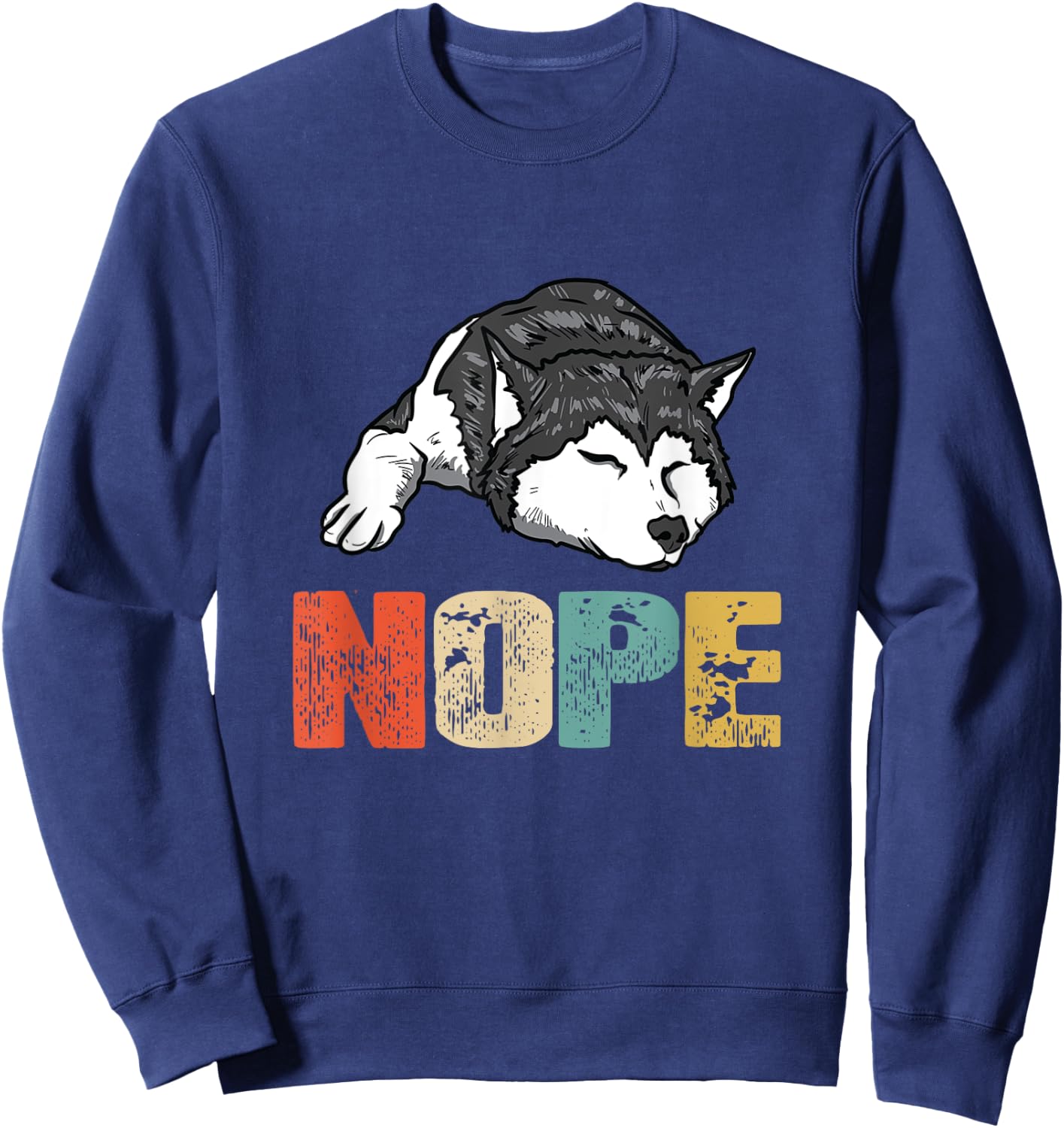 Vintage Nope Funny Siberian Husky Dog Lover Small Sweatshirt - Sweatshirt | Navy