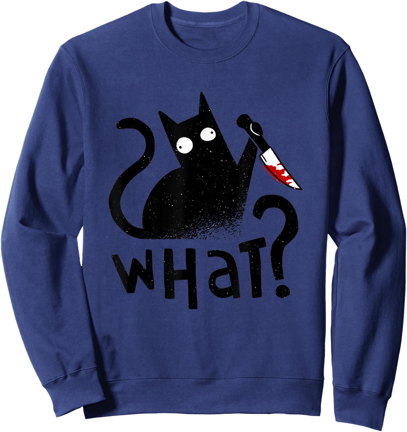 Cat What Cat With Knife Black Cat Murderous Cat Halloween Sweatshirt - Sweatshirt | Navy
