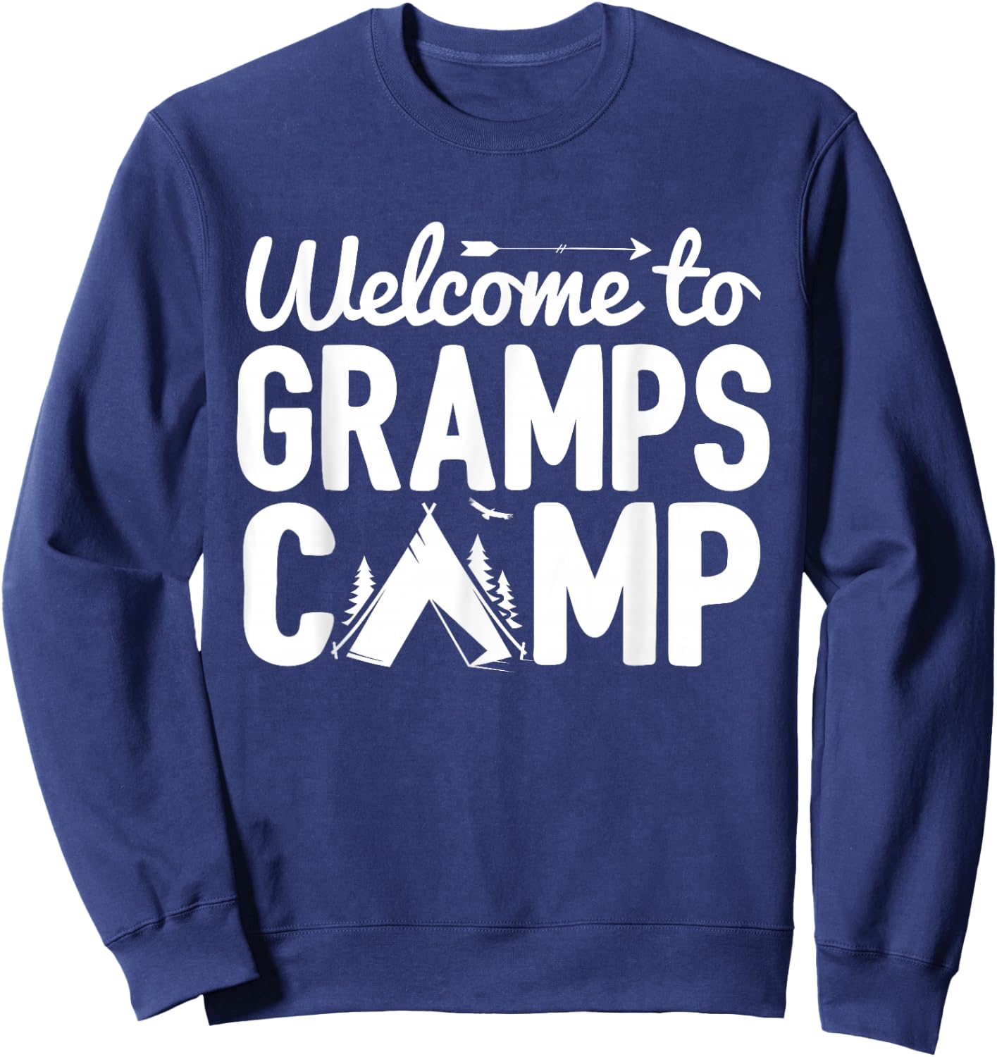 Welcome To Gramps Camp Distressed Camping Sweatshirt - Sweatshirt | Navy