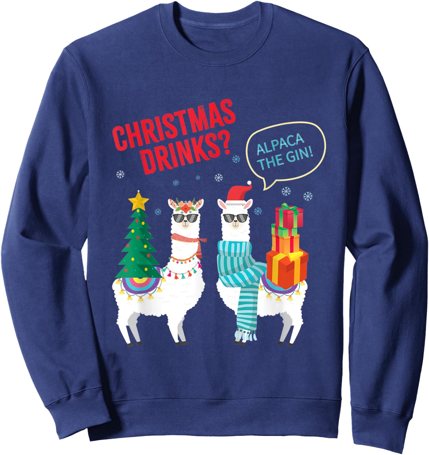 Christmas Drinks? I'll Alpaca The Gin! Funny Llama Gift Sweatshirt - Sweatshirt | Navy
