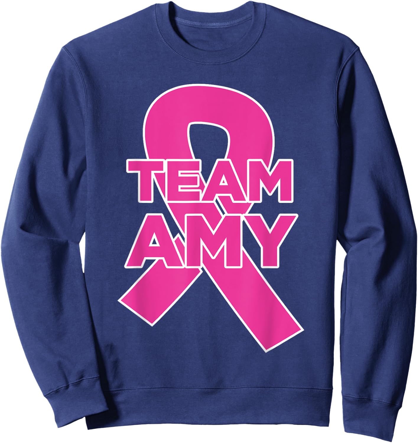 Team Amy - Breast Cancer Awareness Sweatshirt - Sweatshirt | Navy