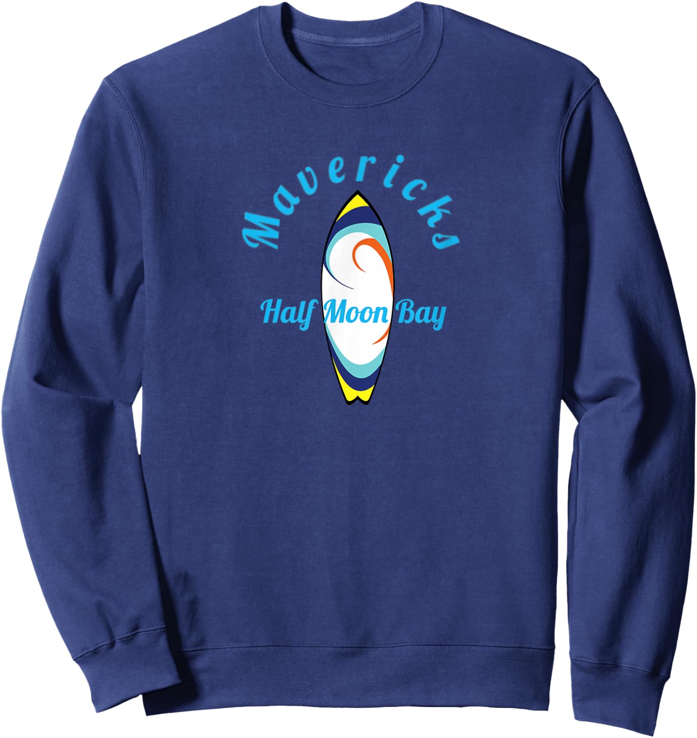 Mavericks Surfing California Surfboard Fun Sweatshirt - Sweatshirt | Navy