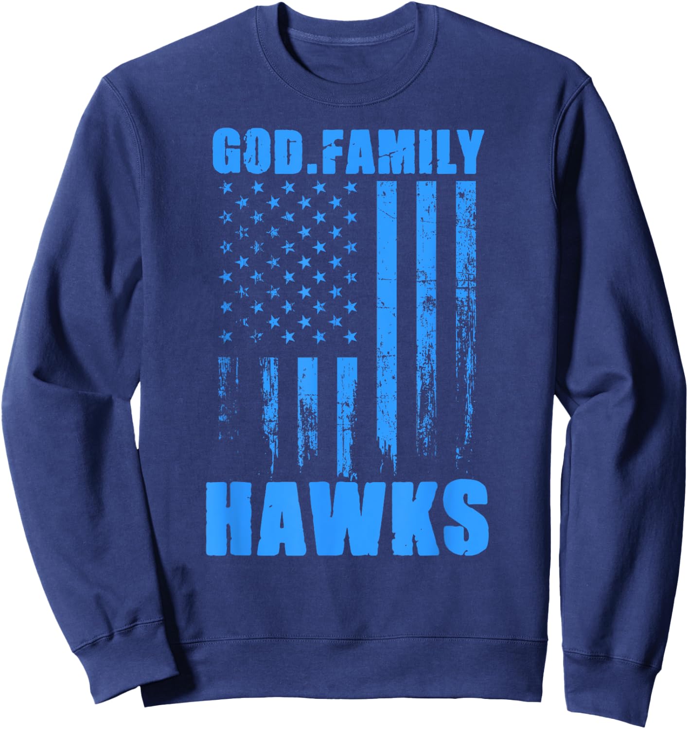 Hanover Hawks God. Family. Vintage USA Flag Sweatshirt - Sweatshirt | Navy