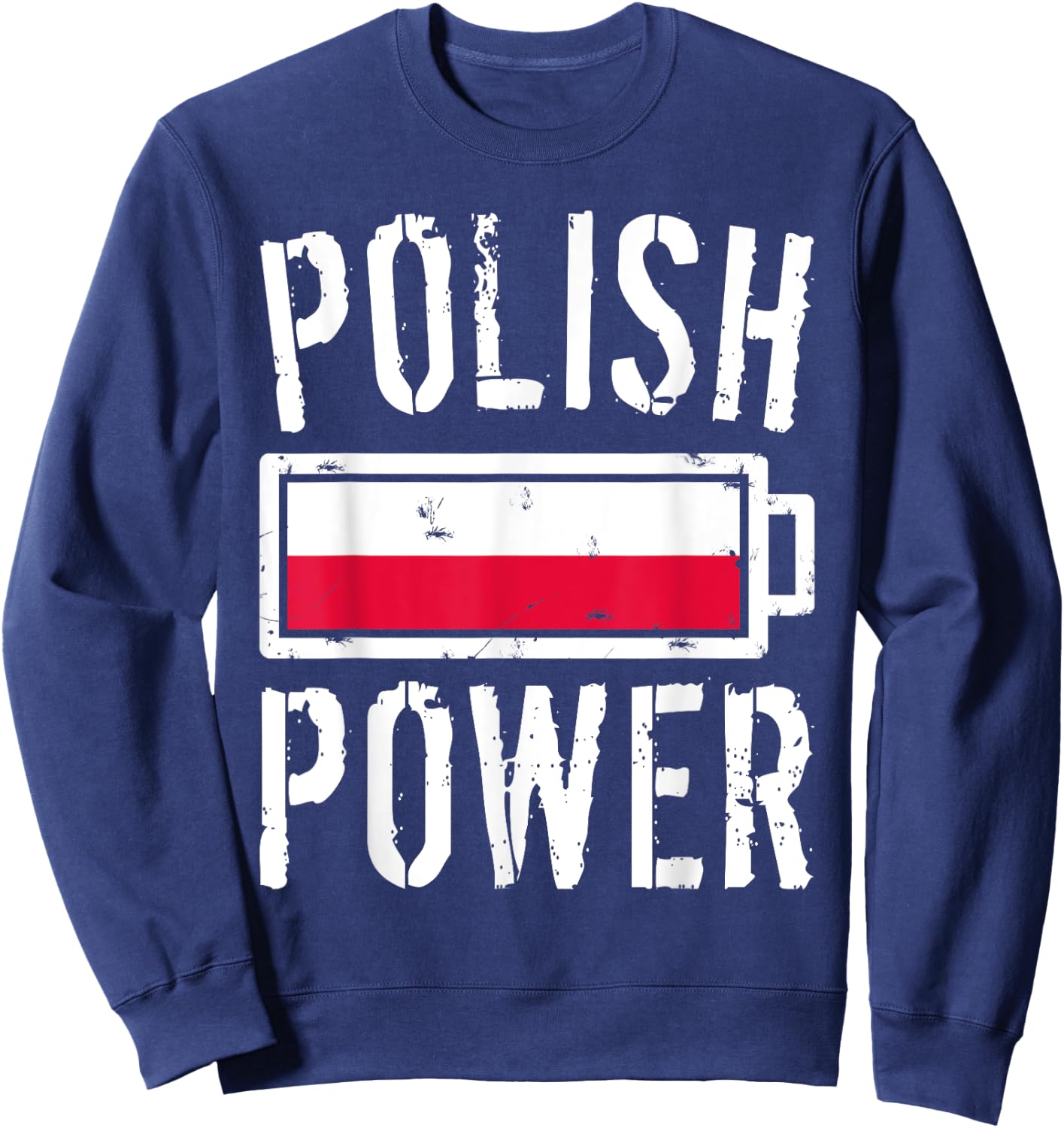 Poland Flag | Polish Power Battery Proud Sweatshirt - Sweatshirt | Navy