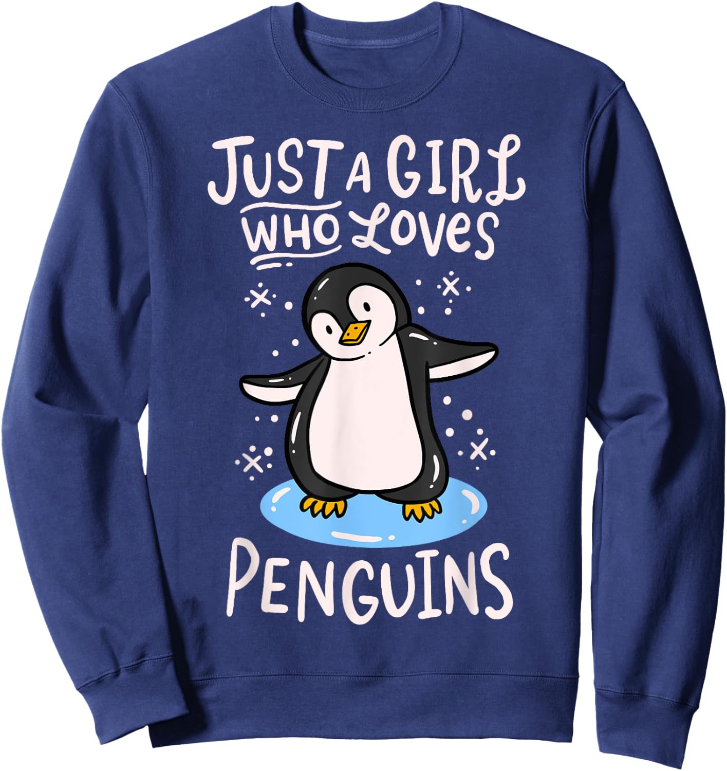 Penguin Just a Girl who Loves Penguins Sweatshirt - Sweatshirt | Navy