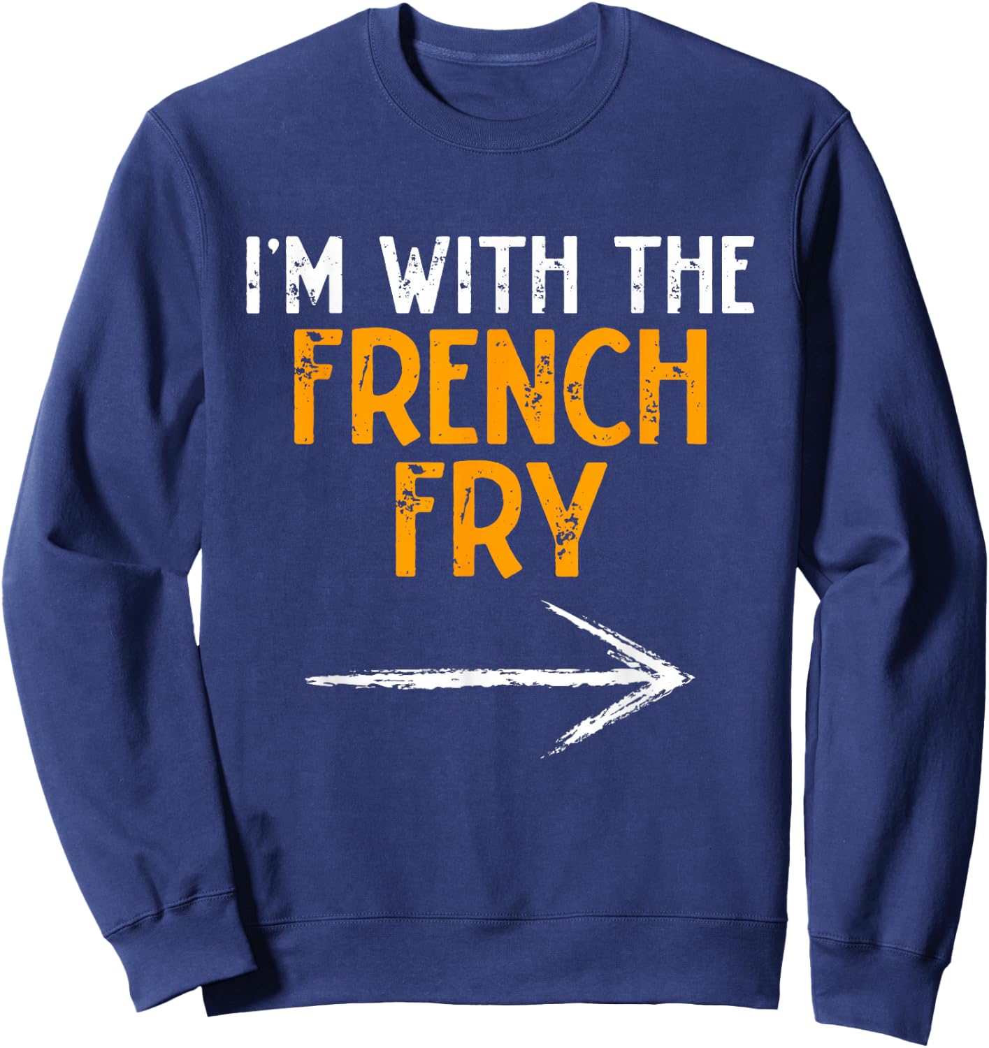 I'm With The French Fry Costume Halloween Couple Matching Sweatshirt - Sweatshirt | Navy
