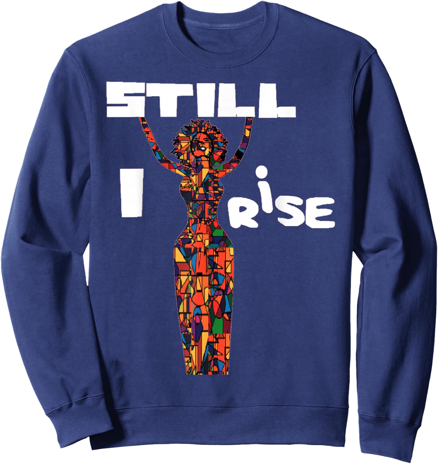 Abstract Natural Hair Black Women Still I Rise 2 Sweatshirt - Sweatshirt | Navy