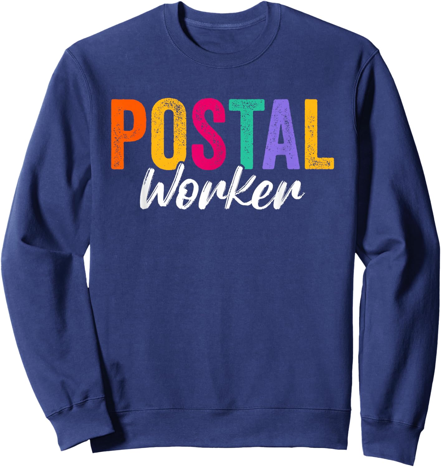 Postal Worker Delivery Service Cool Design Men Sweatshirt - Sweatshirt | Navy