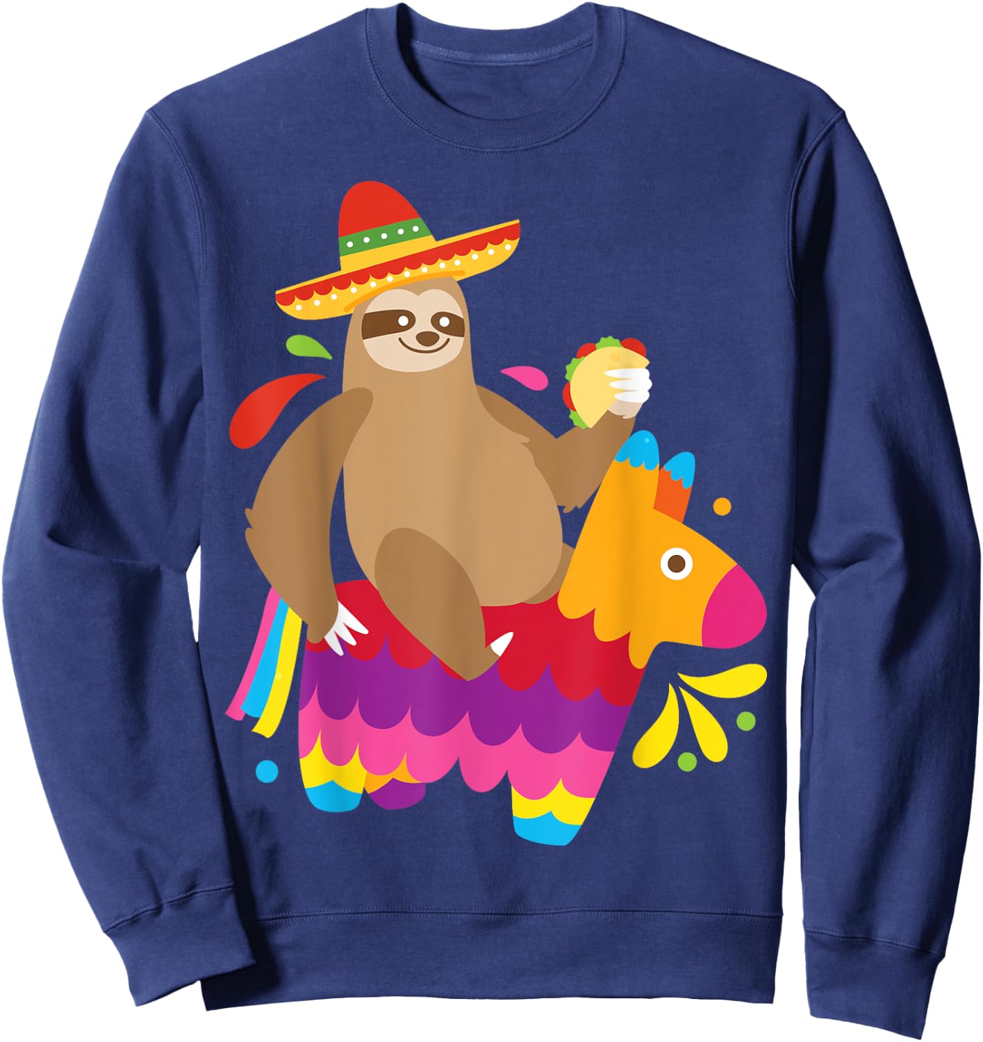 Sloth Taco Pinata Shirt Cute Mexican Fiesta Party Animal Sweatshirt - Sweatshirt | Navy