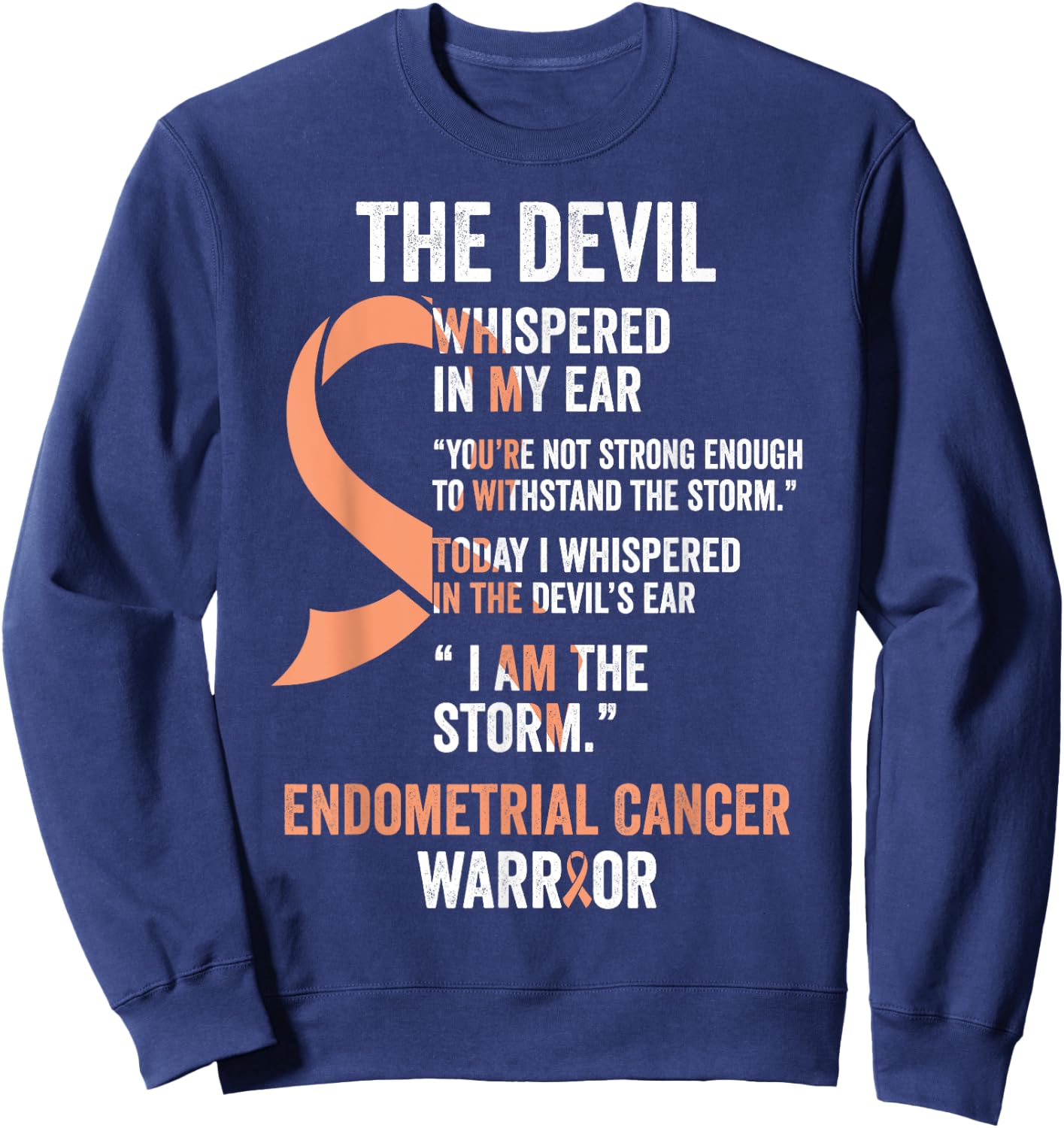 The Devil- Endometrial Cancer Awareness Ribbon Sweatshirt - Sweatshirt | Navy
