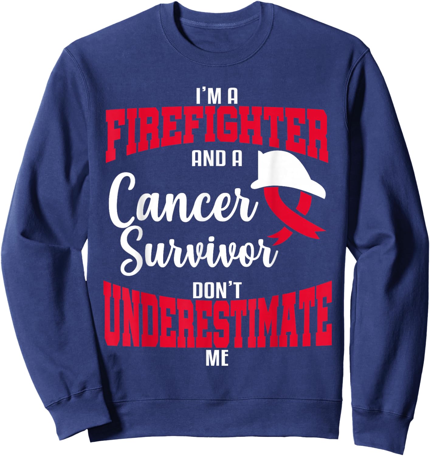 Firefighter Cancer Survivor Fireman Awareness Gift Sweatshirt - Sweatshirt | Navy