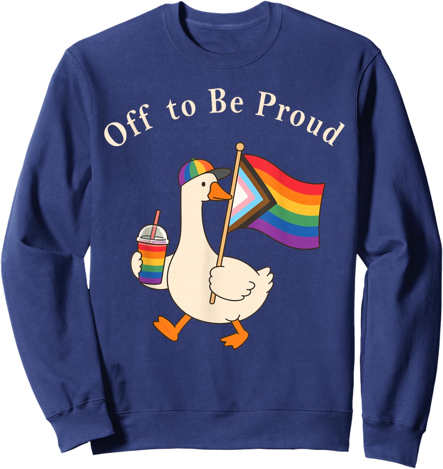 Off to be Proud Goose LGBTQ Pride Goose Rainbow Pride Month Sweatshirt - Sweatshirt | Navy