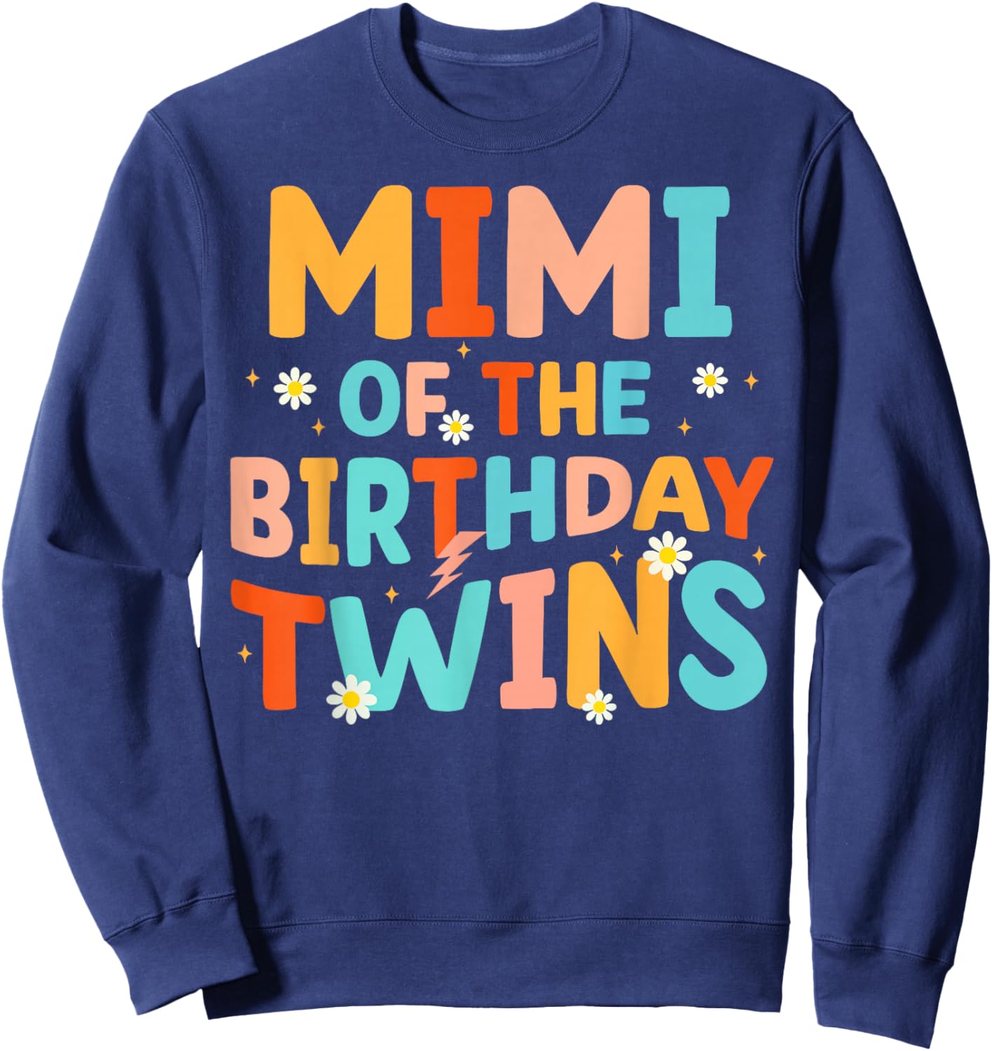 Mimi Of The Birthday Twins Kids Party Retro Bday Sweatshirt - Sweatshirt | Navy