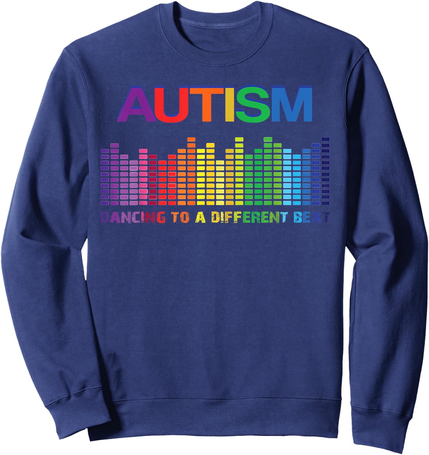 Autism Puzzle Autism Awareness Dancing To A Different Beat Sweatshirt - Sweatshirt | Navy