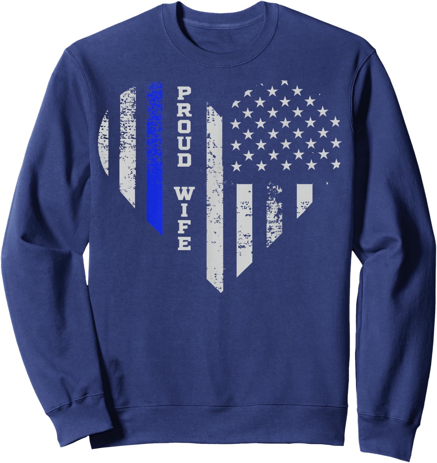 Thin Blue Line Heart Wife of Police Proud USA Sweatshirt - Sweatshirt | Navy