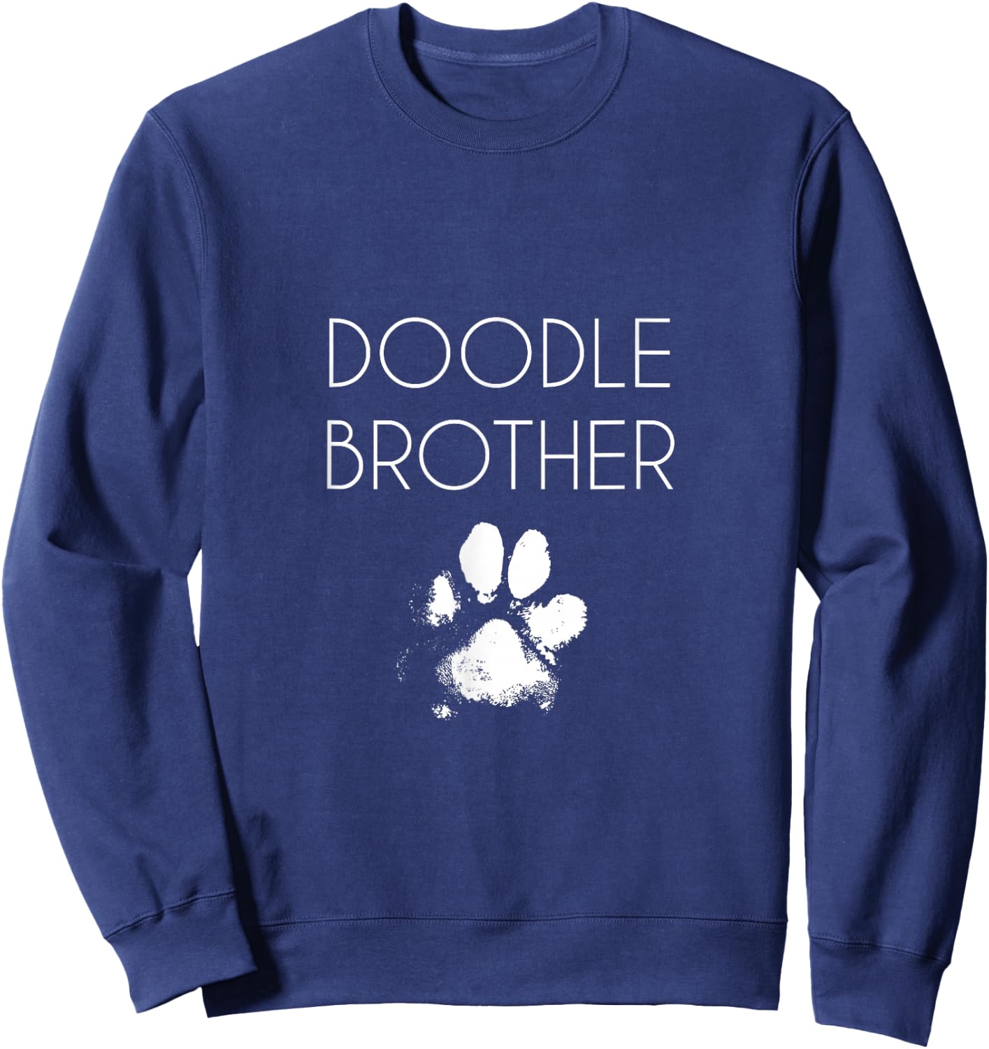Doodle Brother Dog Lover Shirt Men Women Sweatshirt - Sweatshirt | Navy