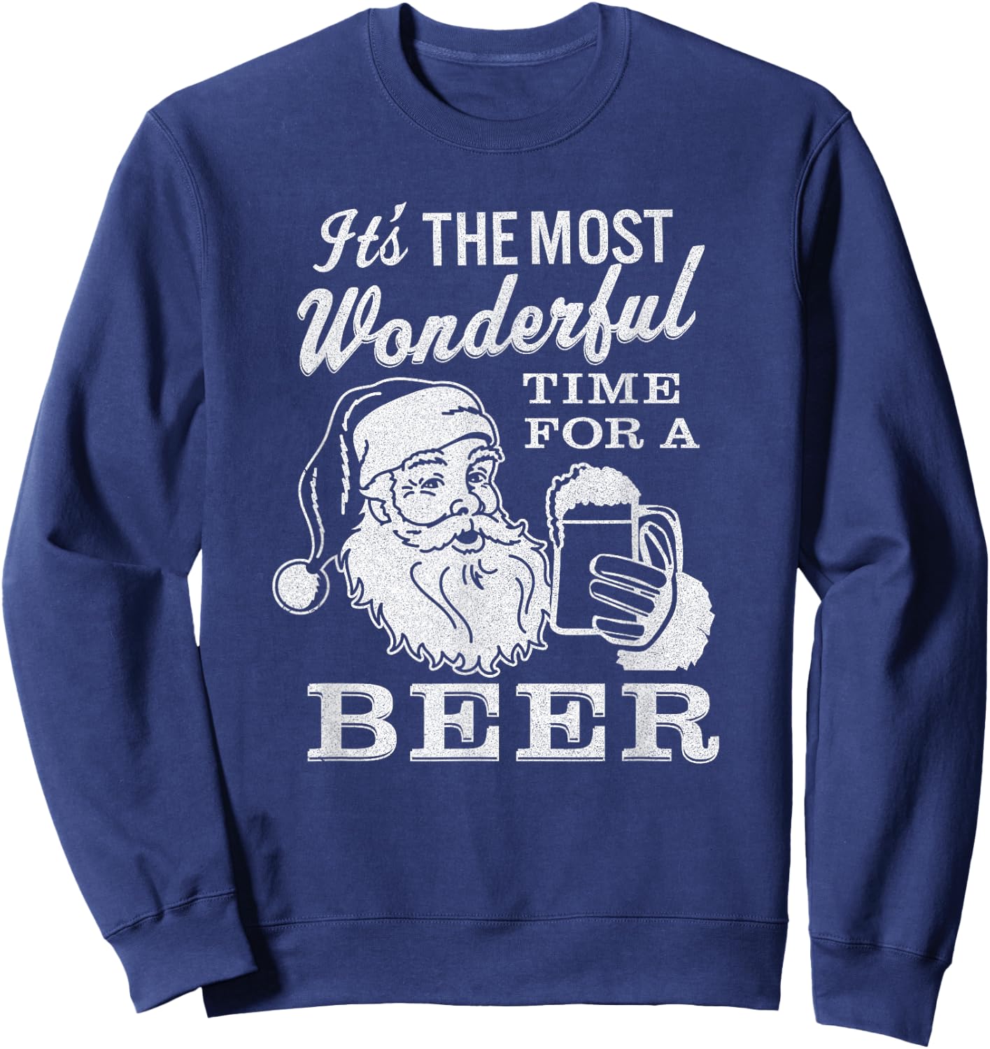 It's The Most Wonderful Time for A Beer shirt - Christmas Sweatshirt - Sweatshirt | Navy
