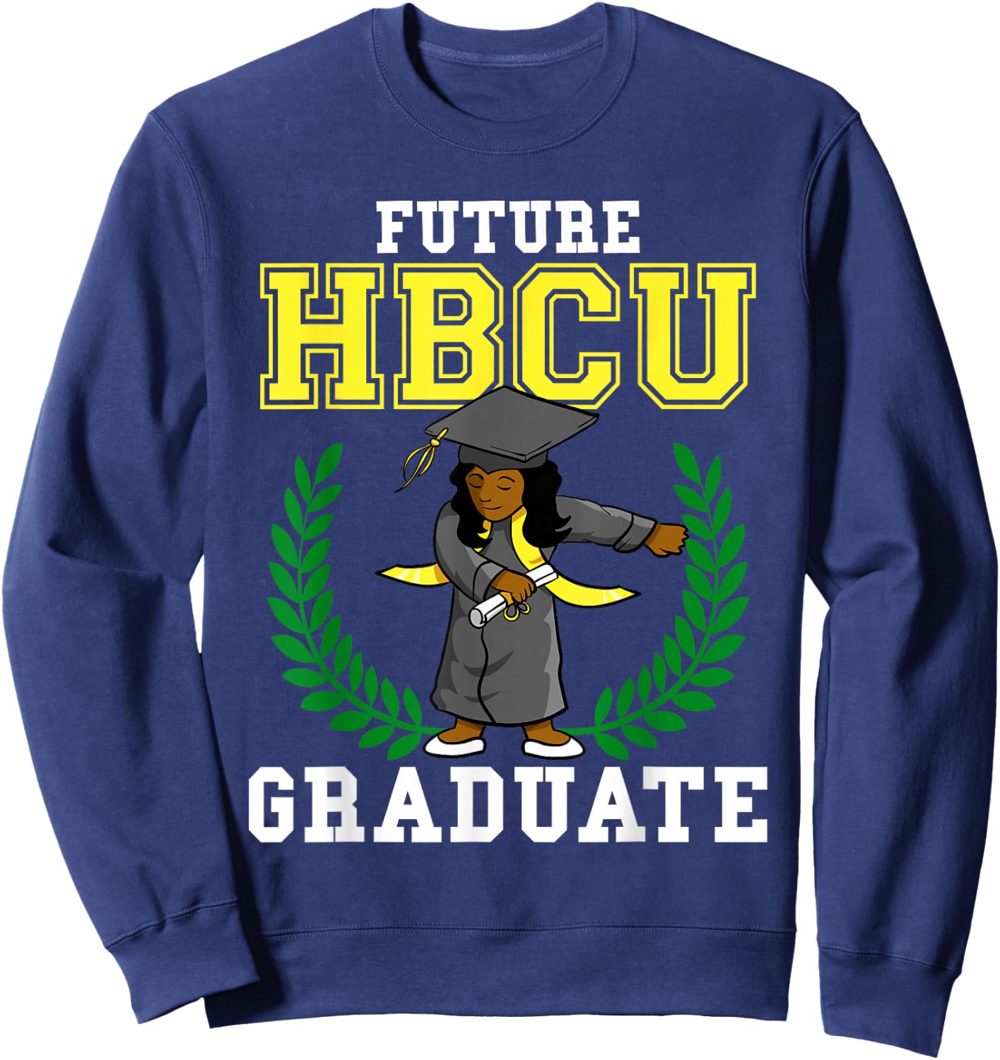 Future HBCU Graduation Shirt Black College Flossing Girl Sweatshirt - Sweatshirt | Navy