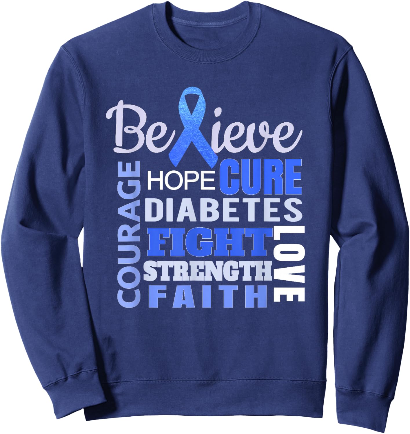 Diabetes Awareness T Shirt Blue Ribbon Diabetes Word Shirt Sweatshirt - Sweatshirt | Navy