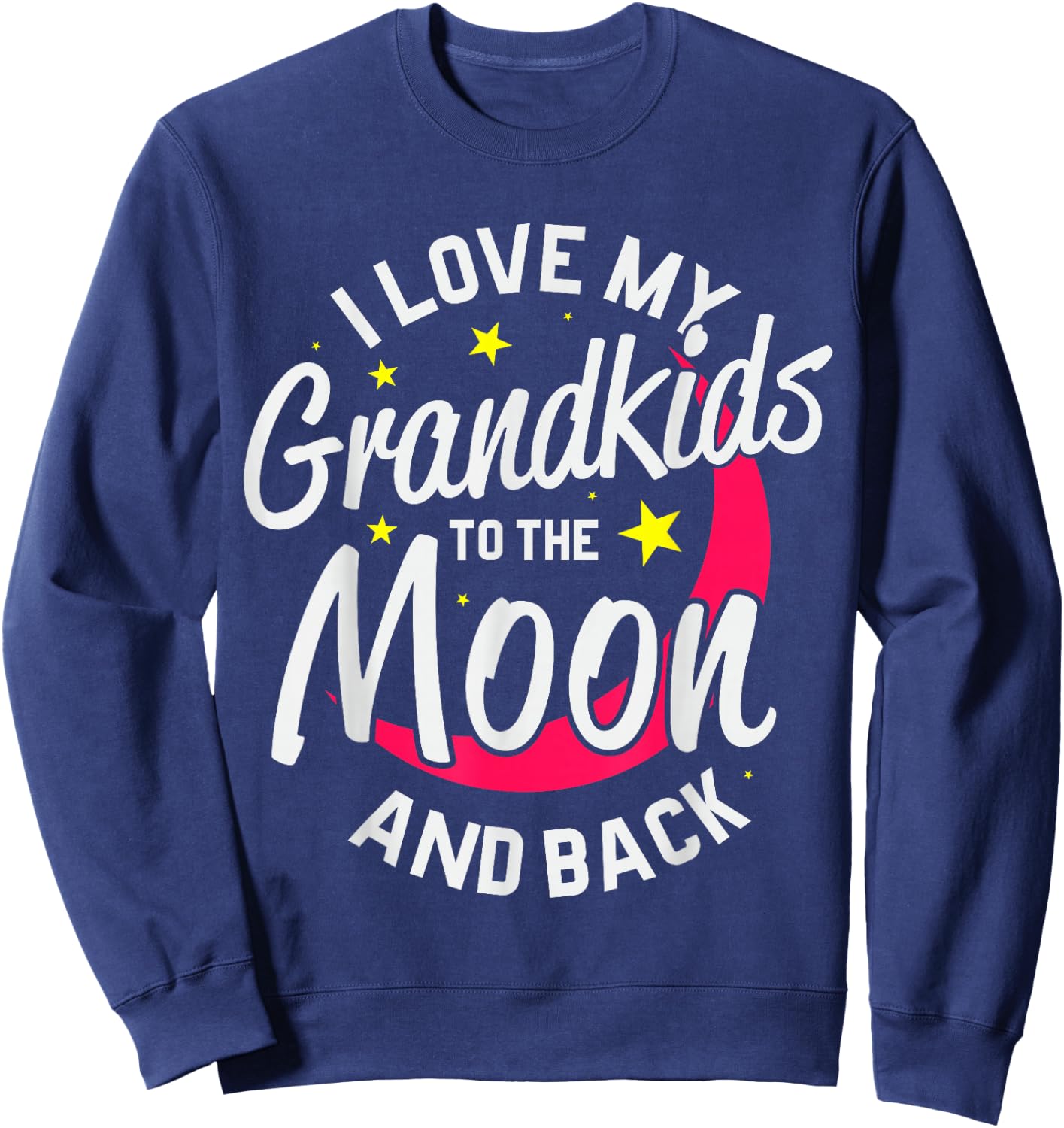 Grandparent T Shirt I Love My Grandkids to the Moon and Back Sweatshirt - Sweatshirt | Navy