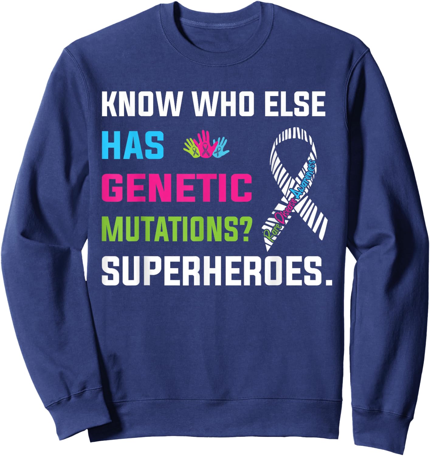 Rare Disease Awareness Day 2025 Rare Genes Superheroes Sweatshirt - Sweatshirt | Navy